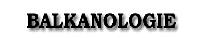 Balkanologie